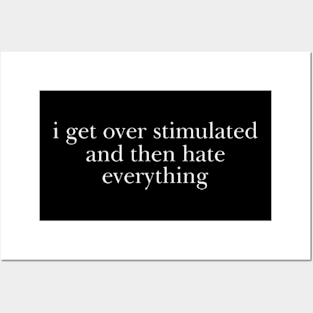 i get overstimulated and then hate everything shirt,  Overstimulated Moms Club T-shirt, Mom Life Shirt, Mommy Life, Mom Gifts Posters and Art